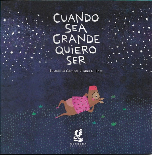 Cuando Sea Grande Quiero Ser - Estrellita Caracol