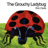 Book : The Grouchy Ladybug - Carle, Eric