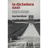 La Dictadura Nazi - Ian Kershaw