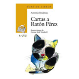 Cartas A Ratãâ³n Pãâ©rez, De Rodenas, Antonia. Editorial Anaya Infantil Y Juvenil, Tapa Blanda En Español