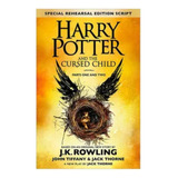 Harry Potter And The Cursed Child - J.k Rowling