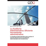 Libro: La Auditoria Administrativa: Eficiente Herramienta La