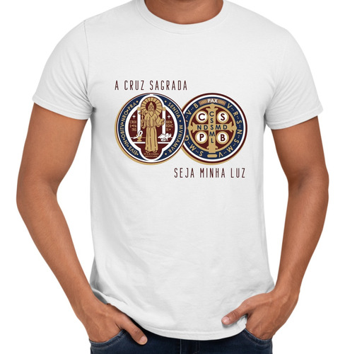 Camisa A Cruz Sagrada Seja Minha Luz São Bento Religiosa