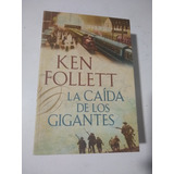 La Caída De Los Gigantes Ken Follet Plaza Y Janes