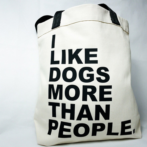 Tote Bag I Like Dog More Than People