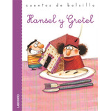 Hansel Y Gretel - Grimm, Jacobo