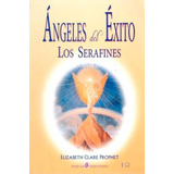 Angeles Del Éxito : Los Serafines - Prophet Elizabeth