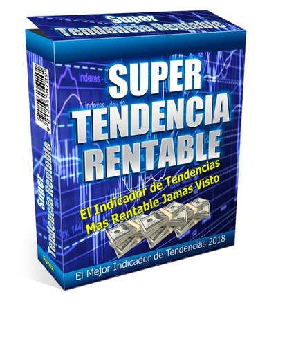 Indicador Supertendencia Rentable - Forex