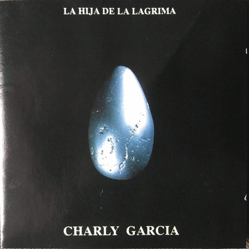 Charly Garcia _ La Hija De La Lágrima (cd, Album)