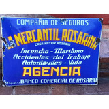 Antiguo Cartel Enlozado Seguros La Mercantil De  Rosario
