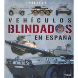 Vehãâculos Blindados En Espaãâ±a, De Marín, Francisco. Editorial Tikal, Tapa Blanda En Español
