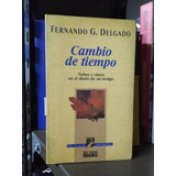 Cambio De Tiempo - Fernando G. Delgado