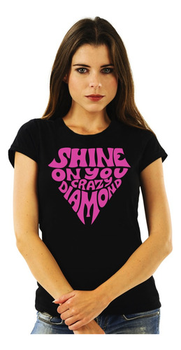 Polera Mujer Pink Floyd Shine On You Crazy Diamond Rock Impr