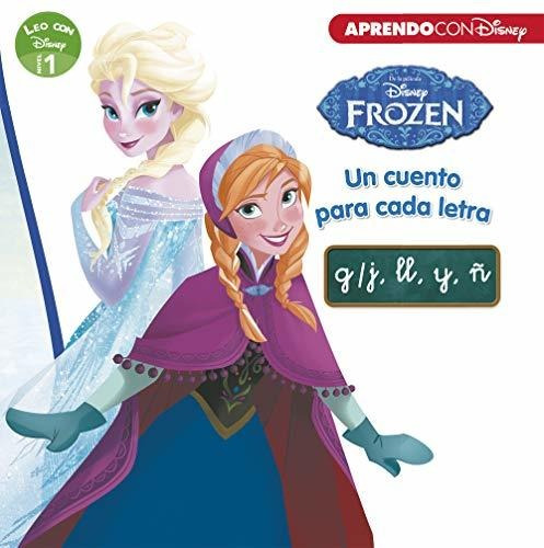 Frozen Un Cuento Para Cada Letra G J Ll Y Ñ - Vv. Aa.