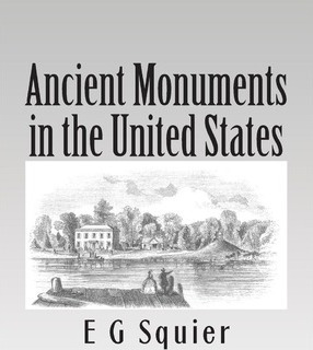Libro Ancient Monuments In The United States - E G Squier