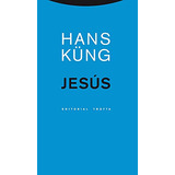 Libro Jesus 4 Ed De Kung Hans Trotta