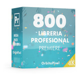 800 Transiciones Para Vídeos - Presets Para Premiere Pro