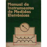 Manual De Instrumentos De Medidas Eletrônicas - Hemus