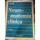 Neuro Anatomia Clinica Snell 2edición Panamericana