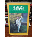 El Qigong Meridiano - Li Ding 