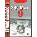 Estudo Dirigido De 3ds Max 9 - Adriano De Oliveira