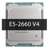 Processador Intel Xeon E5 2660 V4 28 Threads 2.0/3.2ghz