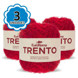 Kit 3 Barbante Euroroma Trento 200g Peludo - 1000 Vermelho