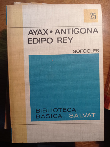  Ayax, Antígona, Edipo Rey - Sófocles