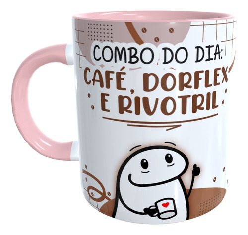 Caneca Rosa Flork Combo Do Dia: Café, Dorflex, Rivotril