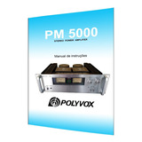 Manual De Instruções Do Amplificador Polyvox Pm 5000 (cópia)