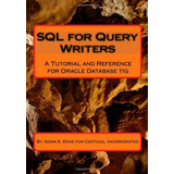 Sql For Query Writers Based On Oracle Database 11g