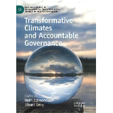 Transformative Climates And Accountable Governance, De Beth Edmondson. Editorial Springer Nature Switzerland Ag, Tapa Blanda En Inglés