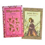 Pack Mujercitas Louisa May Alcott Y Jane Eyre Charlotte Emu
