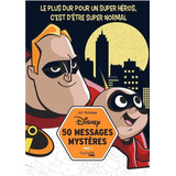 Colorea Y Descubre El Misterio Disney 50 Mensajes Misterioso