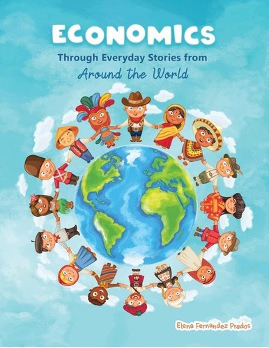 Libro: Economics Through Everyday Stories From Around The Wo