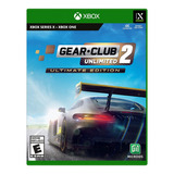 Gear.club Unlimited 2 U. Edition Xbox One-xbox Series X