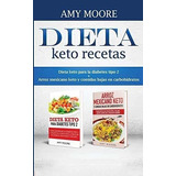 Dieta Keto Recetas: Dieta Keto Para La Diabetes Tipo 2 + Arr