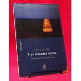 Libro: Tres Ciudades Santas - Jean Marie Gustave Le Clézio