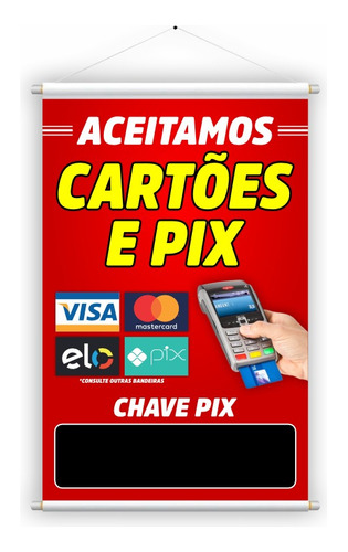 Banner Pronto Aceitamos Cartões E Pix, Loja Comércio, 1un