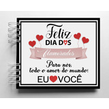 Presente Dia Dos Namorados - Álbum Scrapbook Namorados #p