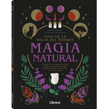 Magia Natural, De Lindsay Squire. Editorial Librero, Tapa Blanda En Español, 2023