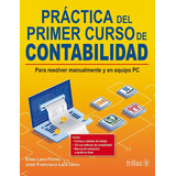 Práctica Del Primer Curso De Contabilidad + Cd 716ce