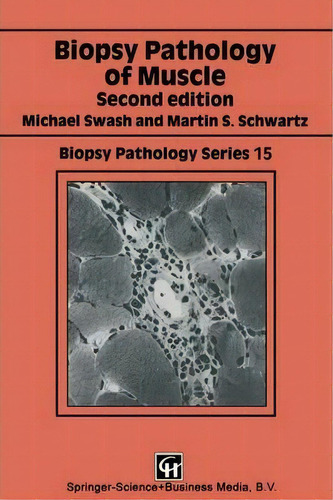 Biopsy Path Of Muscle - Ed2, De Michael Swash. Editorial Chapman And Hall, Tapa Dura En Inglés