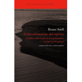 Descubrimiento Del Espiritu, El - Bruno Snell
