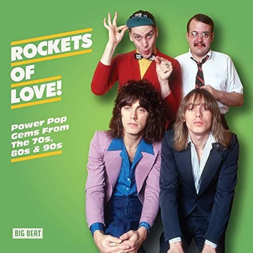 Rockets Of Love! Power Pop Gems From The 70s, 80s & 90s / Va