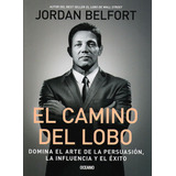 El Camino Del Lobo, De Belfort, Jordan. Editorial Oceano, Tapa Blanda En Español