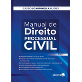 Manual De Direito Processual Civil 9ª Edição (2023) Saraiva, De Cassio Scarpinella Bueno. Editora Saraiva, Capa Mole, Edição 9ª Edição Em Português, 2023