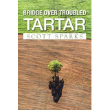 Libro Bridge Over Troubled Tartar - Sparks, Scott