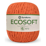 Barbante Euroroma Ecosoft 422g Kit 6 Und Escolha Sua Cor