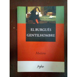 El Burgués Gentilhombre - Molière